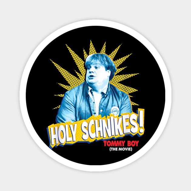 Tommy Boy Holy Schnikes Magnet by Hoang Bich